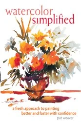 Book cover of Watercolor Simplified by Pat Weaver