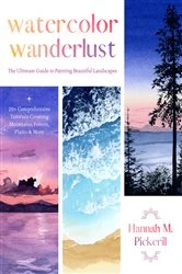Book cover of Watercolor Wanderlust by Hannah M. Pickerill