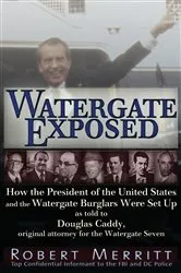 Book cover of Watergate Exposed by Douglas Caddy