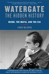 Book cover of Watergate: The Hidden History by Unknown