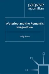 Book cover of Waterloo and the Romantic Imagination by Philip Shaw