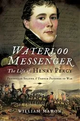 Book cover of Waterloo Messenger by William Mahon