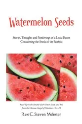 Book cover of Watermelon Seeds by David Thomasson