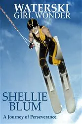 Book cover of Waterski Girl Wonder by Shellie Blum