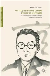 Book cover of Watsuji Tetsurô’s Global Ethics of Emptiness by Anton Luis Sevilla