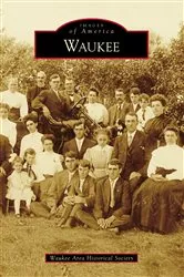 Book cover of Waukee by Waukee Area Historical Society