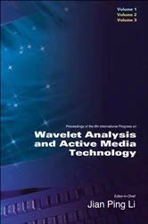 Book cover of Wavelet Analysis And Active Media Technology (In 3 Volumes) - Proceedings Of The 6th International Progress by Jian Ping Li