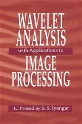 Book cover of Wavelet Analysis with Applications to Image Processing by Unknown