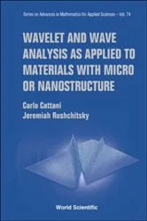 Book cover of Wavelet And Wave Analysis As Applied To Materials With Micro Or Nanostructure by Carlo Cattani