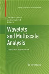 Book cover of Wavelets and Multiscale Analysis by Jonathan Cohen