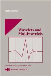 Book cover of Wavelets and Multiwavelets by Fritz Keinert