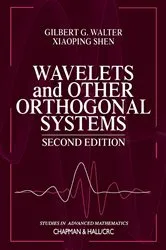 Book cover of Wavelets and Other Orthogonal Systems (2nd ed.) by Gilbert G. Walter