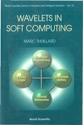 Book cover of Wavelets In Soft Computing by Marc Thuillard