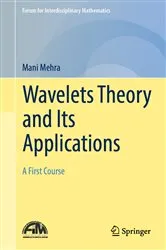Book cover of Wavelets Theory and Its Applications by Mani Mehra