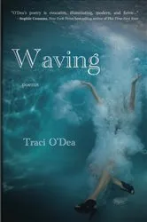 Book cover of Waving by Traci O'Dea