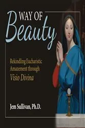 Book cover of Way of Beauty by Ph. D. Jem Sullivan