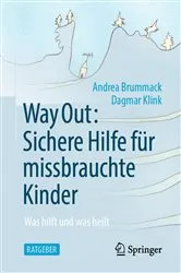 Book cover of Way Out: Sichere Hilfe für missbrauchte Kinder by Andrea Brummack
