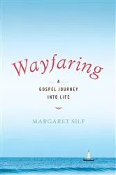 Book cover of Wayfaring by Margaret Silf