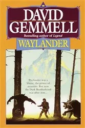 Book cover of Waylander by David Gemmell