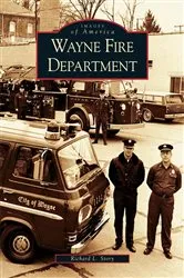 Book cover of Wayne Fire Department by Richard L. Story