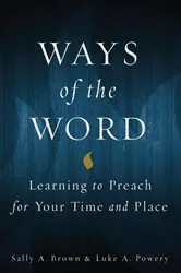 Book cover of Ways of the Word by Luke A. Powery
