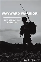 Book cover of Wayward Warrior by Justin King
