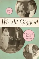 Book cover of We All Giggled by Thomas O. Hueglin