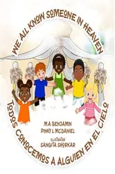 Book cover of We All Know Someone In Heaven by M.A. Benjamin