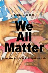 Book cover of We All Matter by Unknown