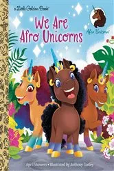 Book cover of We Are Afro Unicorns by April Showers