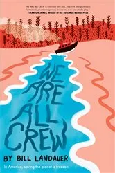 Book cover of We Are All Crew by Bill Landauer
