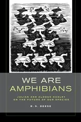 Book cover of We Are Amphibians by R. S. Deese