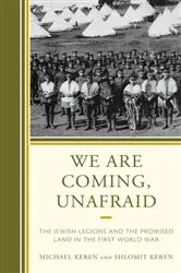 Book cover of We Are Coming, Unafraid by Michael Keren