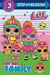 Book cover of We Are Family (L.O.L. Surprise) by Random House
