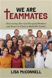 Book cover of We Are Teammates by Lisa McConnell