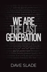 Book cover of We Are the Last Generation by Unknown