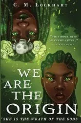 Book cover of We Are the Origin by C. M. Lockhart