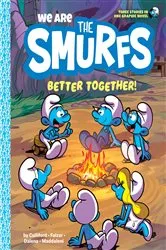 Book cover of We Are the Smurfs: Better Together! (We Are the Smurfs Book 2) by Peyo