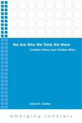 Book cover of We Are Who We Think We Were by Aaron  D. Conley