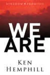 Book cover of We Are by Ken Hemphill