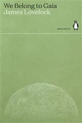 Book cover of We Belong to Gaia by James Lovelock