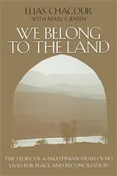 Book cover of We Belong to the Land by Elias Chacour
