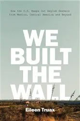 Book cover of We Built the Wall by Eileen Truax