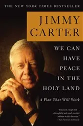 Book cover of We Can Have Peace in the Holy Land by Jimmy Carter