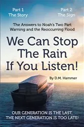 Book cover of We Can Stop the Rain if You Listen! by D.M. Hammer
