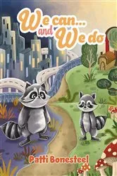 Book cover of We Can...and We Do by Patti Bonesteel