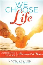 Book cover of We Choose Life by Dave Sterrett