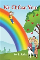 Book cover of We ChOse You by Ane B. Burke