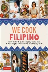 Book cover of We Cook Filipino by Jacqueline Chio-Lauri