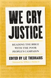 Book cover of We Cry Justice by Liz Theoharis